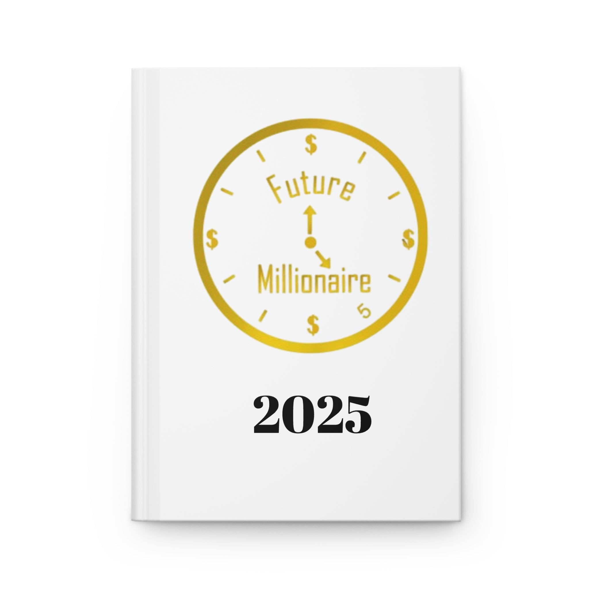 Future Millionaire Hardcover Journal - Motivational Notebook for Aspiring Entrepreneurs