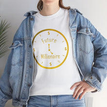Load image into Gallery viewer, Future Millionaire Unisex Heavy Cotton Motivation Quote T-shirt